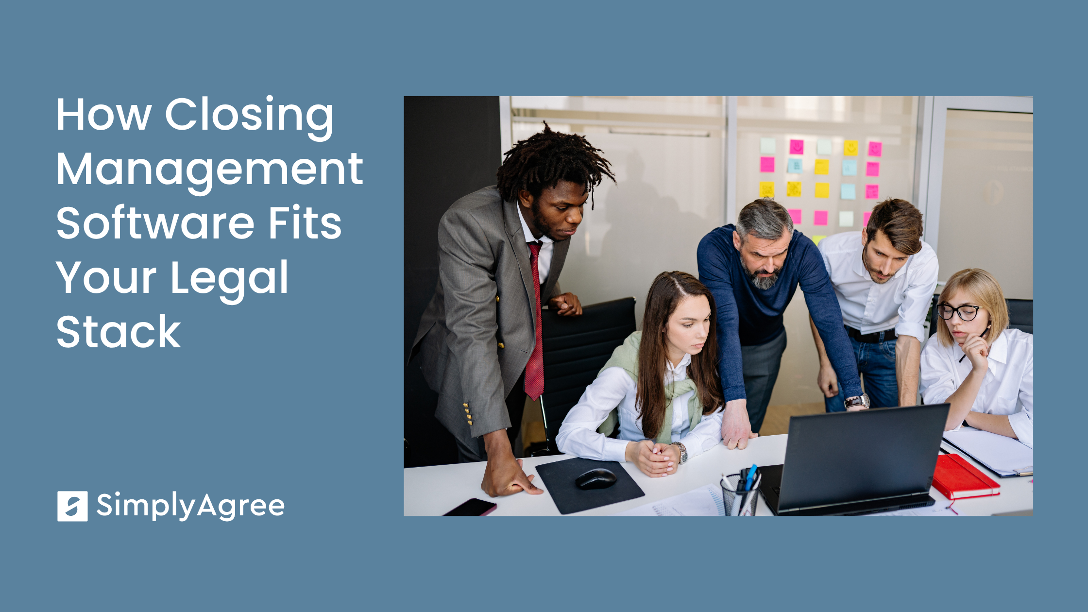 How Closing Management Software Fits Your Legal Stack