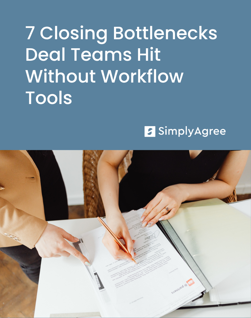 7 Closing Bottlenecks Deal Teams Hit Without Workflow Tools